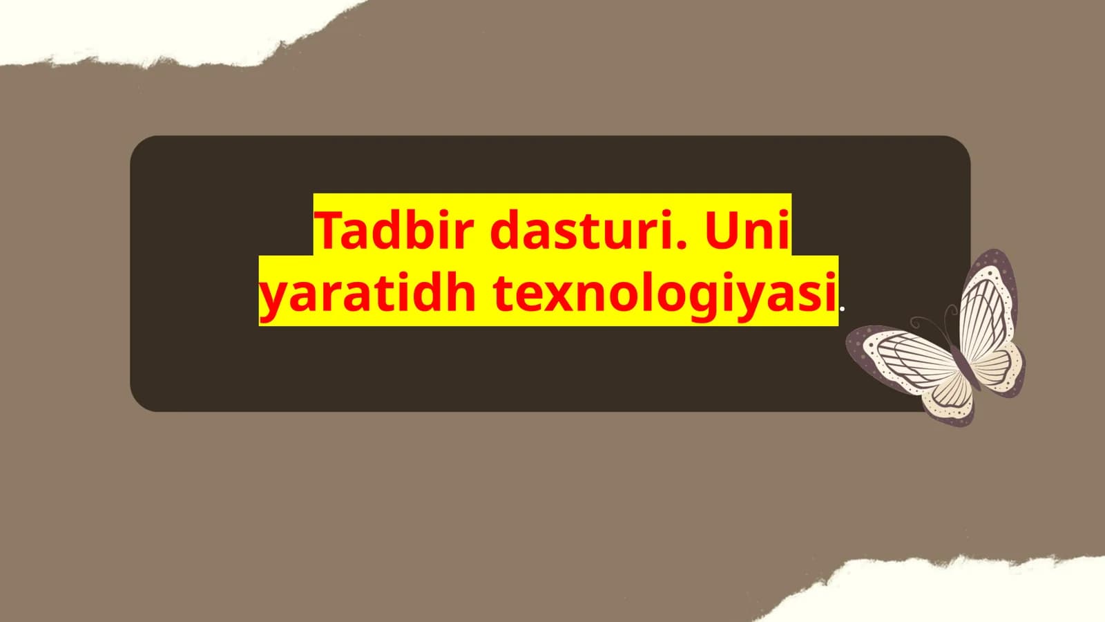 Tadbir dasturi. Uni yaratidh texnologiyasi