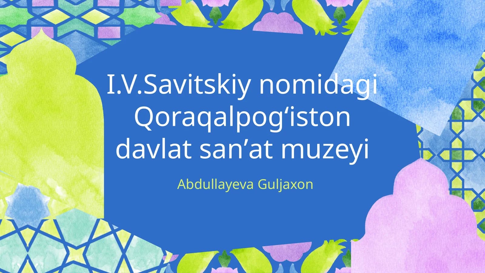 I.V.Savitskiy nomidagi Qoraqalpogʻiston davlat sanʼat muzeyi