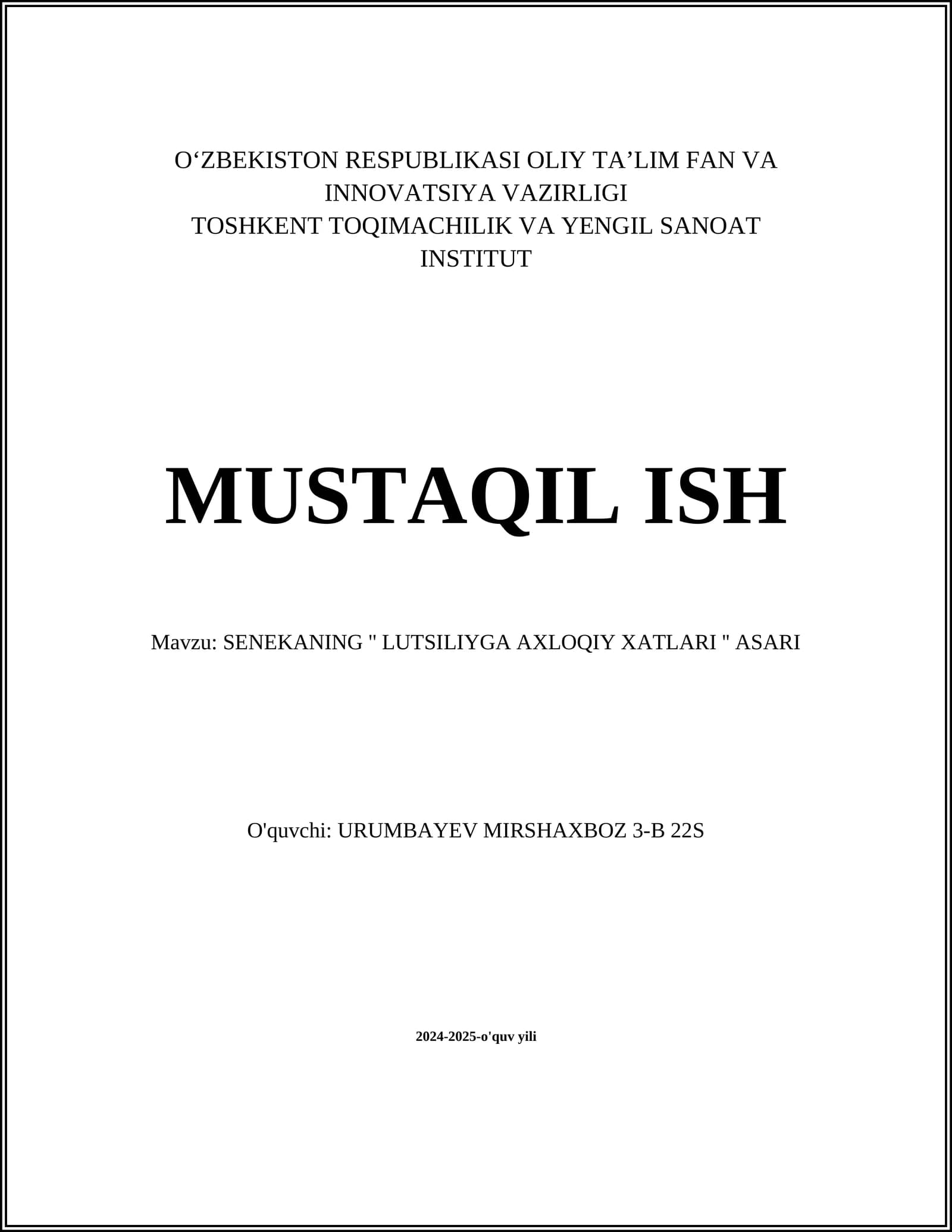 SENEKANING '' LUTSILIYGA AXLOQIY XATLARI '' ASARI