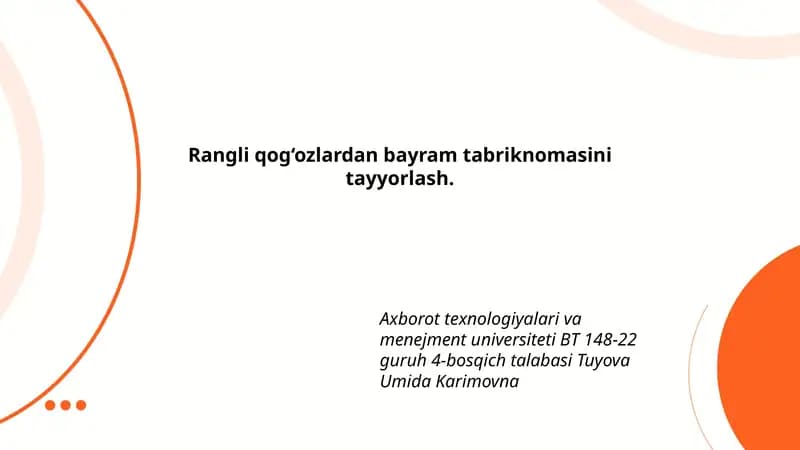 Rangli qog‘ozlardan bayram tabriknomasini tayyorlash