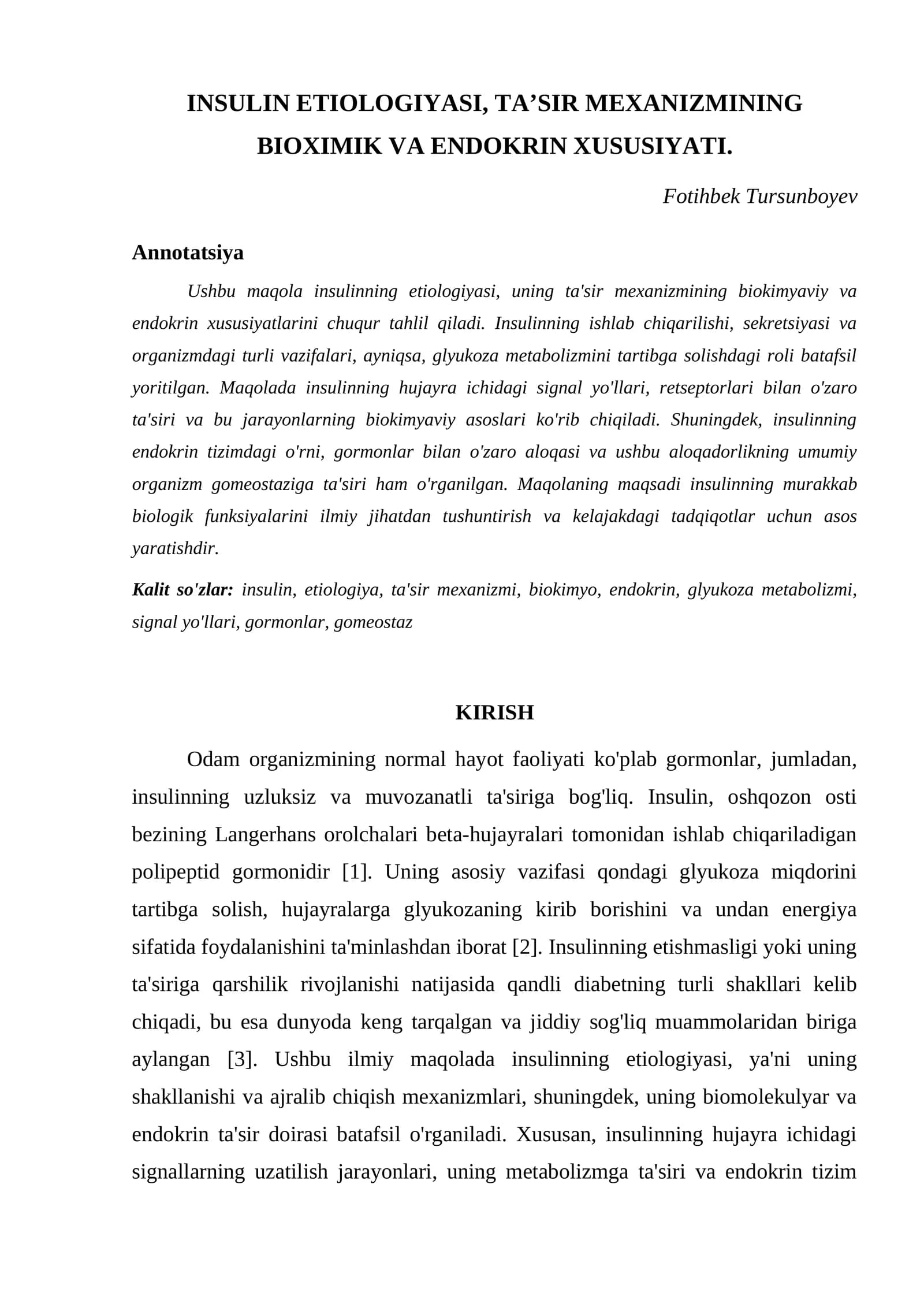 INSULIN ETIOLOGIYASI, TA’SIR MEXANIZMINING BIOXIMIK VA ENDOKRIN XUSUSIYATI