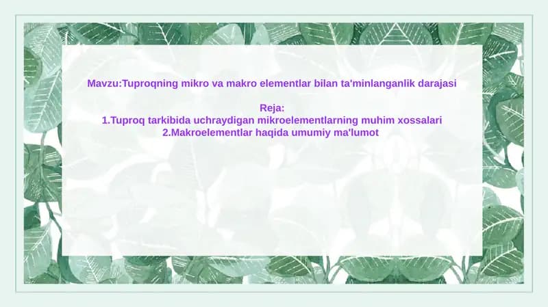 Tuproqning mikro va makro elementlar bilan ta'minlanganlik darajasi