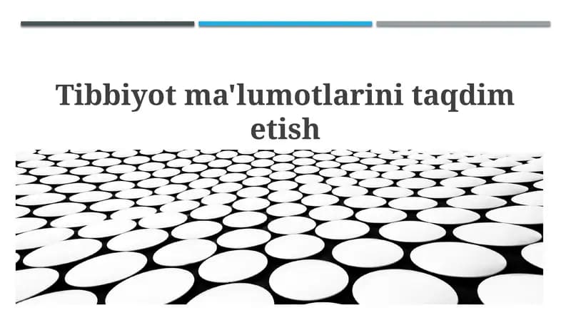 Tibbiyot ma'lumotlarini taqdim etish