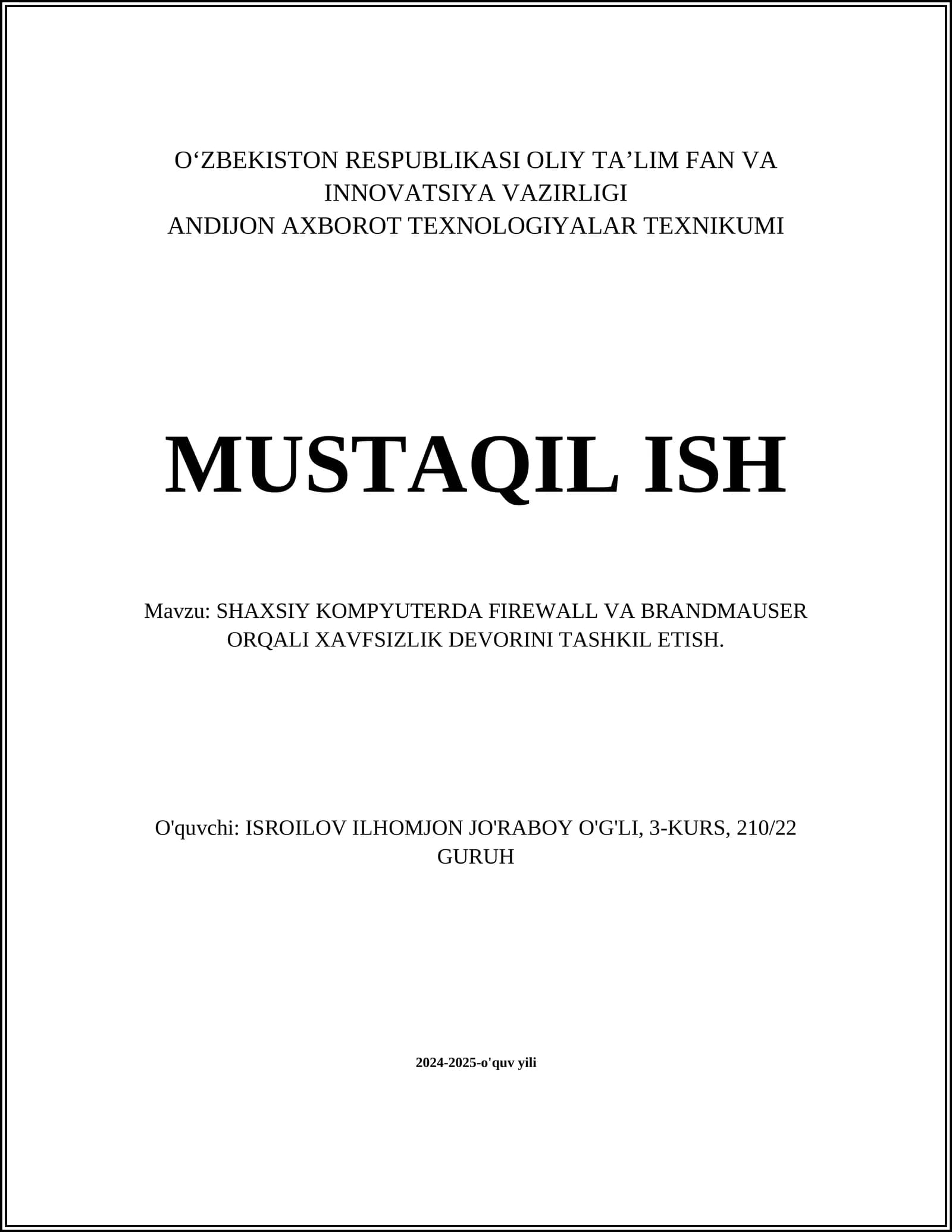 SHAXSIY KOMPYUTERDA FIREWALL VA BRANDMAUSER ORQALI XAVFSIZLIK DEVORINI TASHKIL ETISH