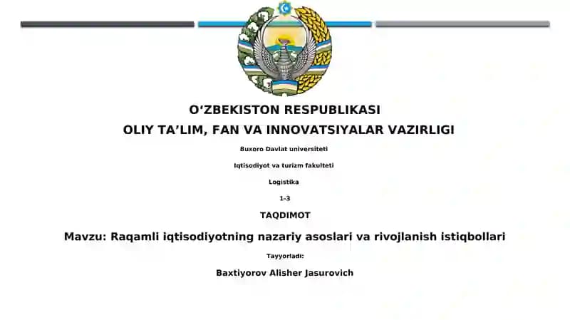 Raqamli iqtisodiyotning nazariy asoslari va rivojlanish istiqbollari