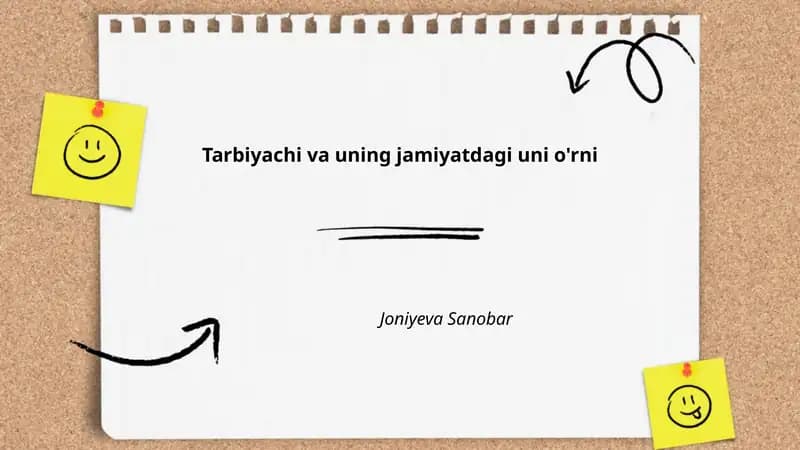 Tarbiyachi va uning jamiyatdagi uni o'rni