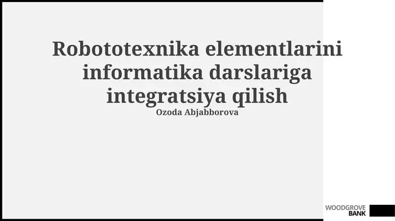 Robototexnika elementlarini informatika darslariga integratsiya qilish