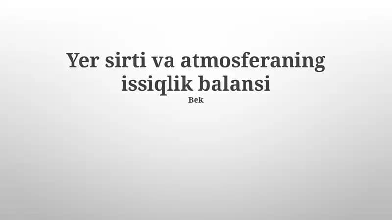 Yer sirti va atmosferaning issiqlik balansi