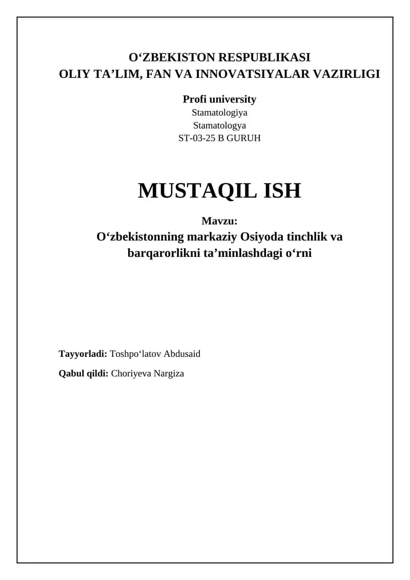 Oʻzbekistonning markaziy Osiyoda tinchlik va barqarorlikni taʼminlashdagi oʻrni