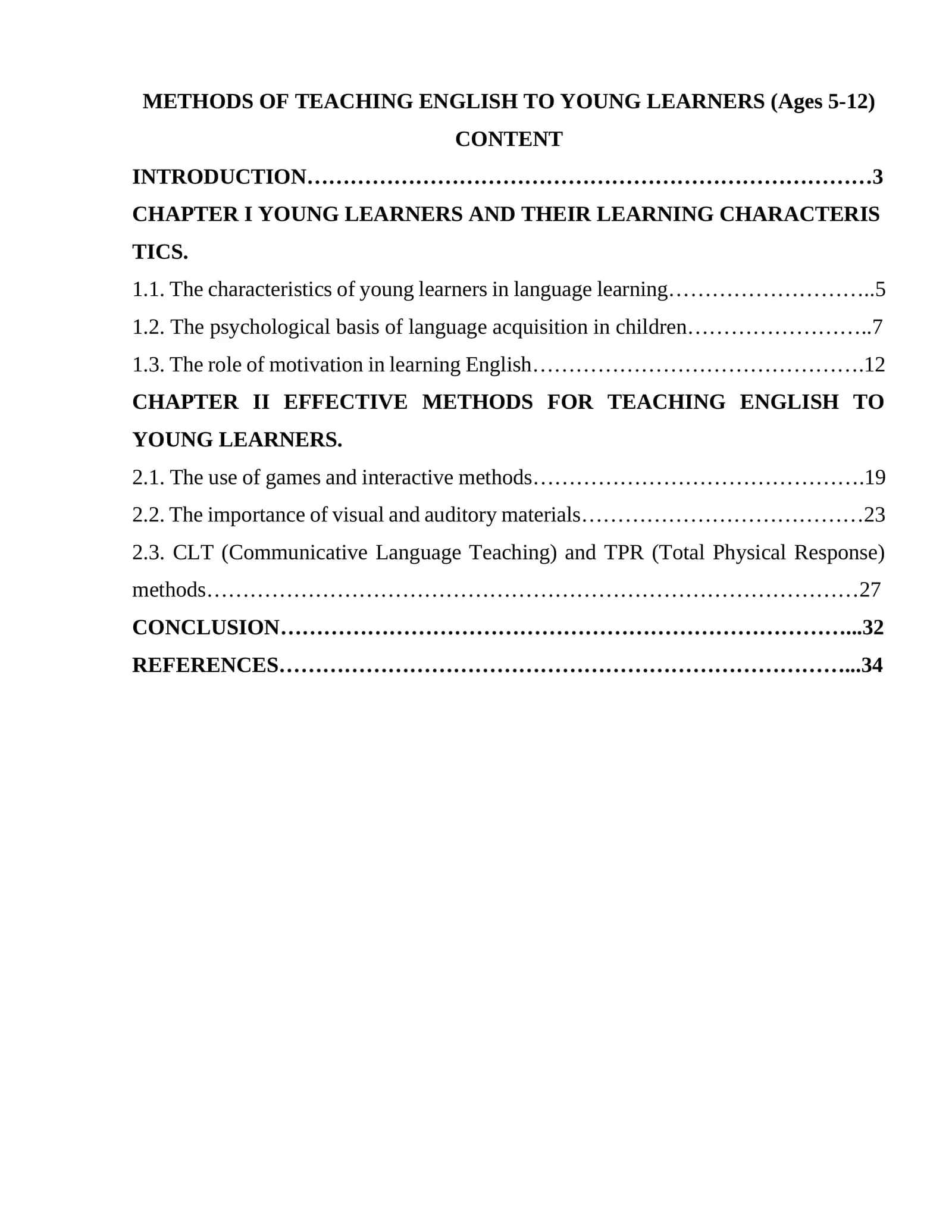 METHODS OF TEACHING ENGLISH TO YOUNG LEARNERS (Ages 5-12)