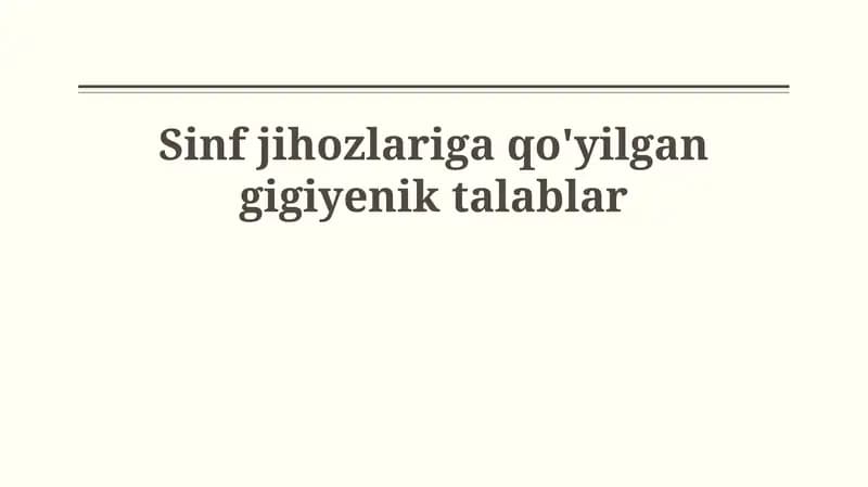 Sinf jihozlariga qo'yilgan gigiyenik talablar