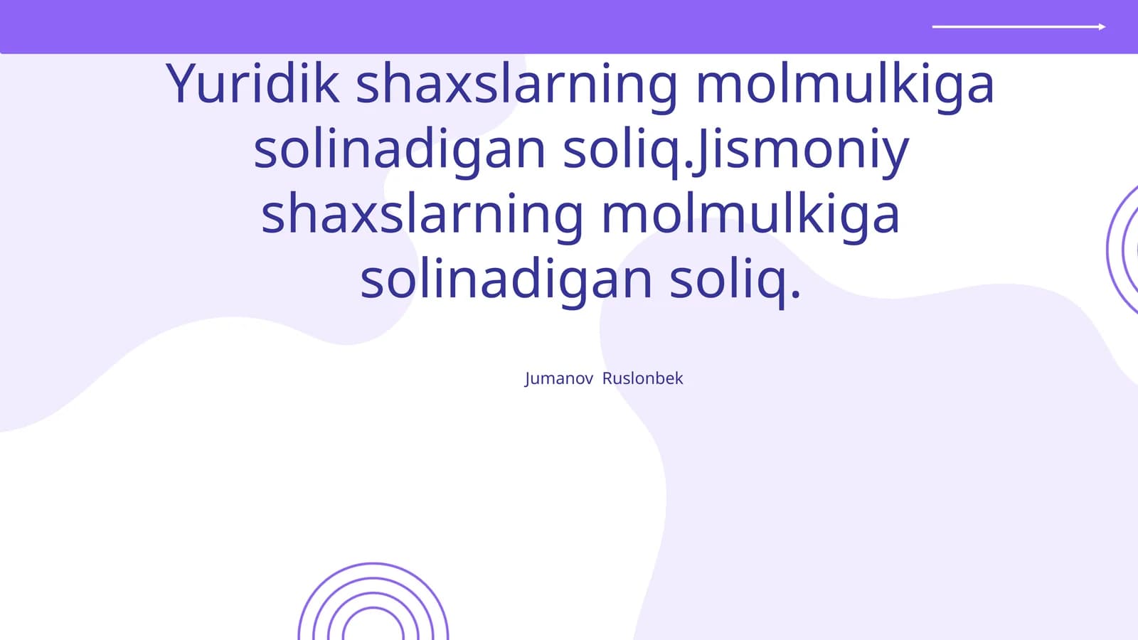 Yuridik shaxslarning molmulkiga solinadigan soliq.Jismoniy shaxslarning molmulkiga solinadigan soliq