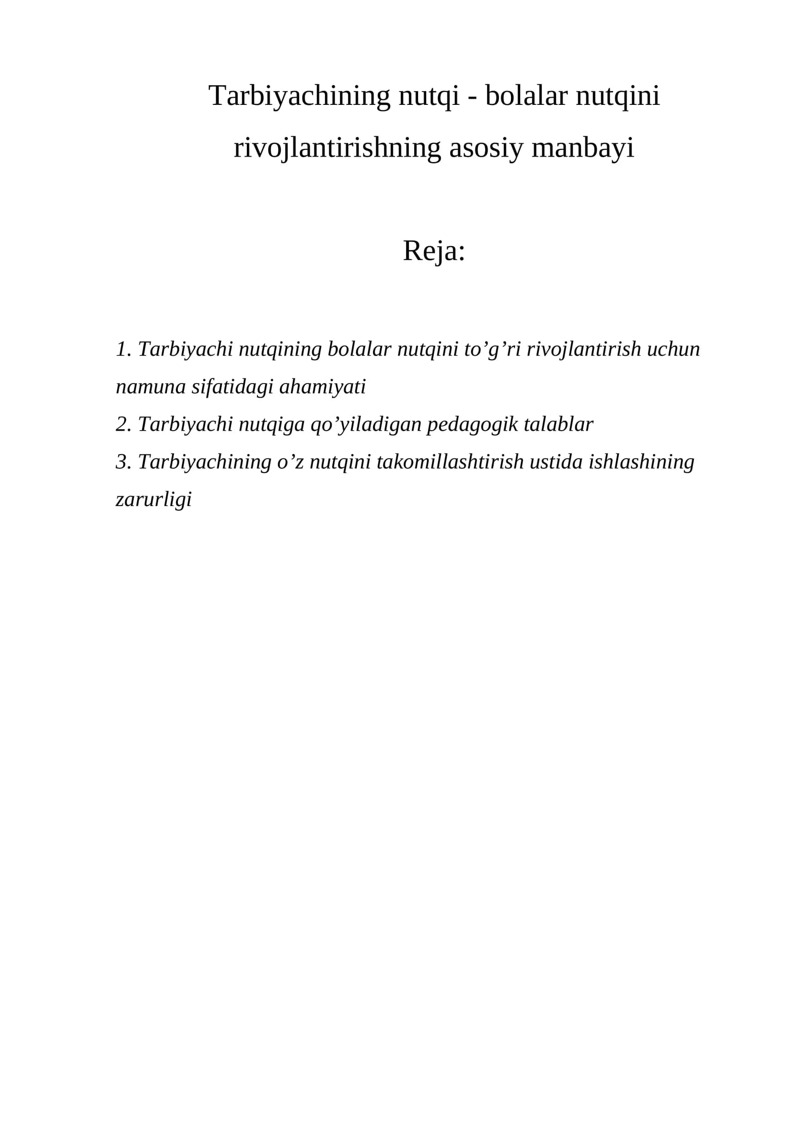 Tarbiyachining nutqi - bolalar nutqini rivojlantirishning asosiy manbayi