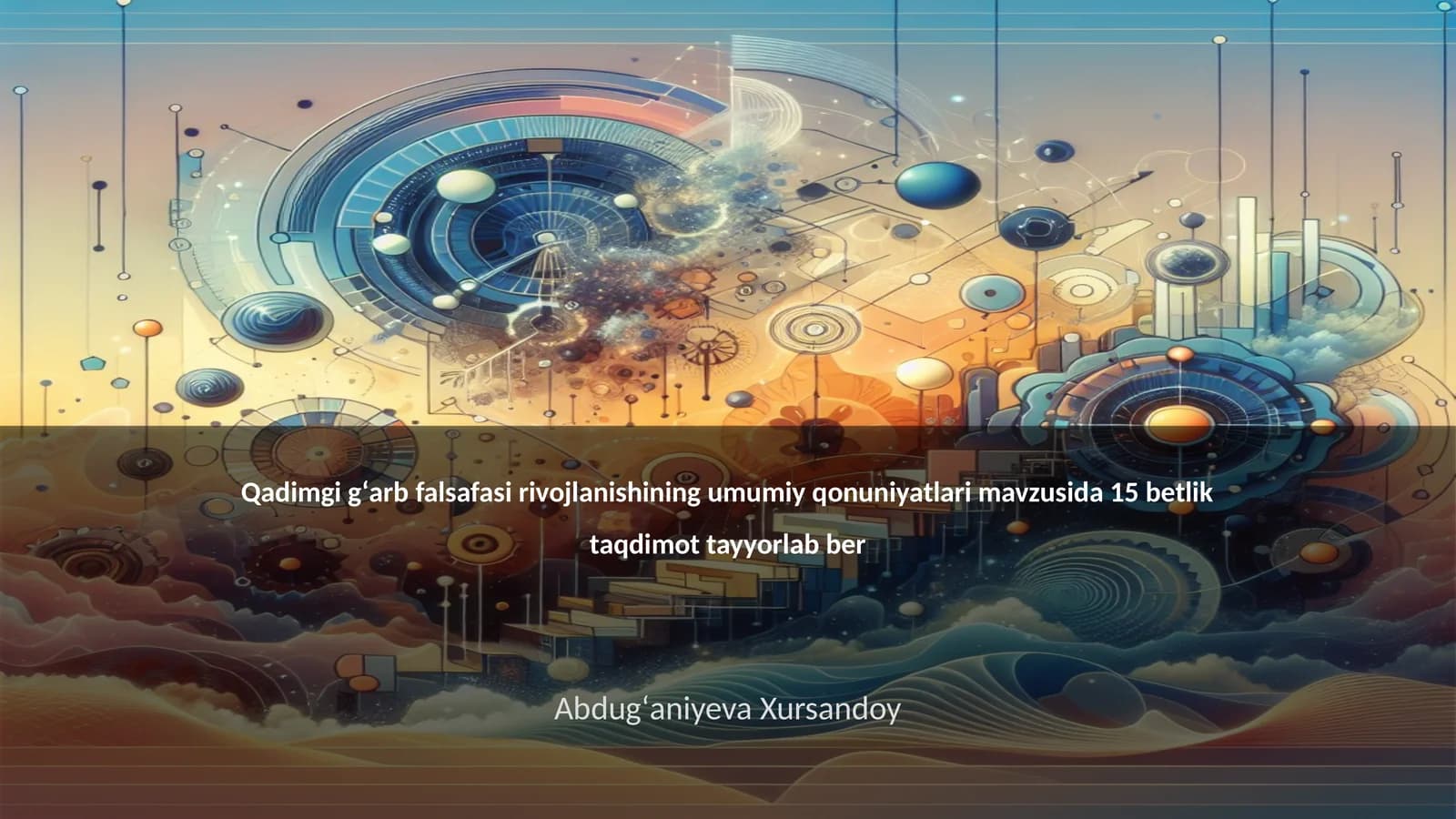 Qadimgi gʻarb falsafasi rivojlanishining umumiy qonuniyatlari