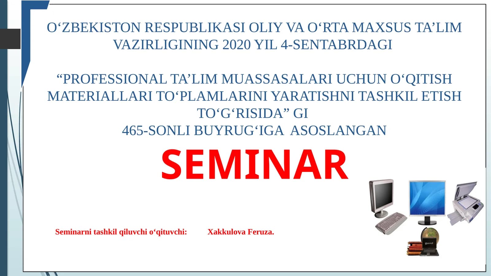 PROFESSIONAL TA’LIM MUASSASALARI UCHUN O‘QITISH MATERIALLARI TO‘PLAMLARINI YARATISHNI TASHKIL ETISH TO‘G‘RISIDA