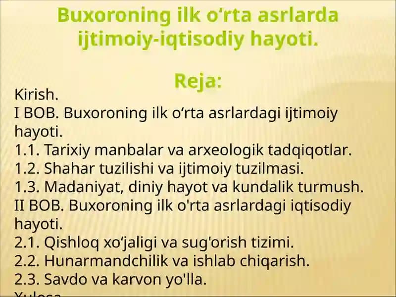Buxoroning ilk oʻrta asrlarda ijtimoiy-iqtisodiy hayoti.