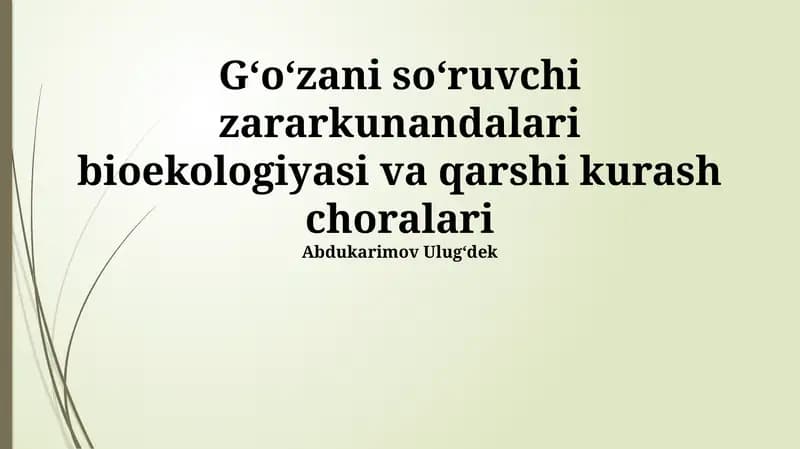 Gʻoʻzani soʻruvchi zararkunandalari bioekologiyasi va qarshi kurash choralari