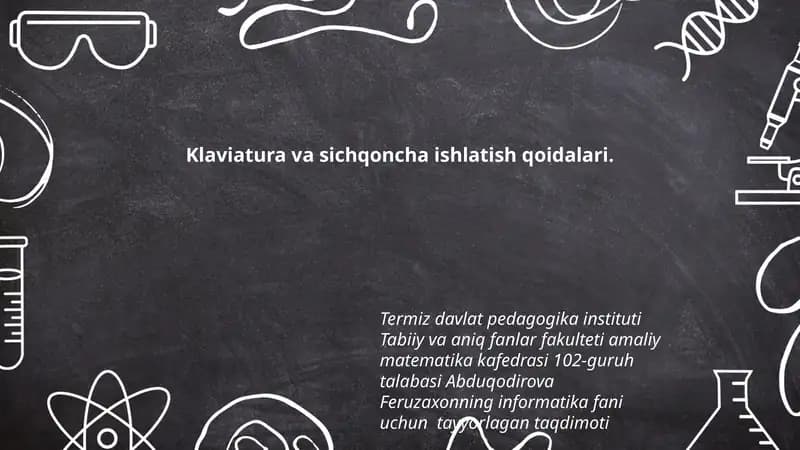 Klaviatura va sichqoncha ishlatish qoidalari