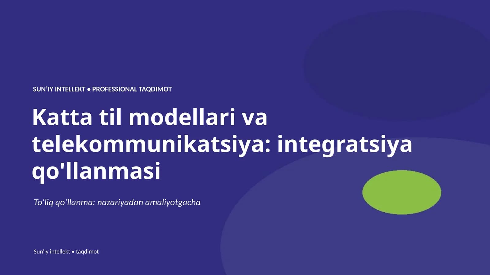 Katta til modellari va telekommunikatsiya: integratsiya qo'llanmasi