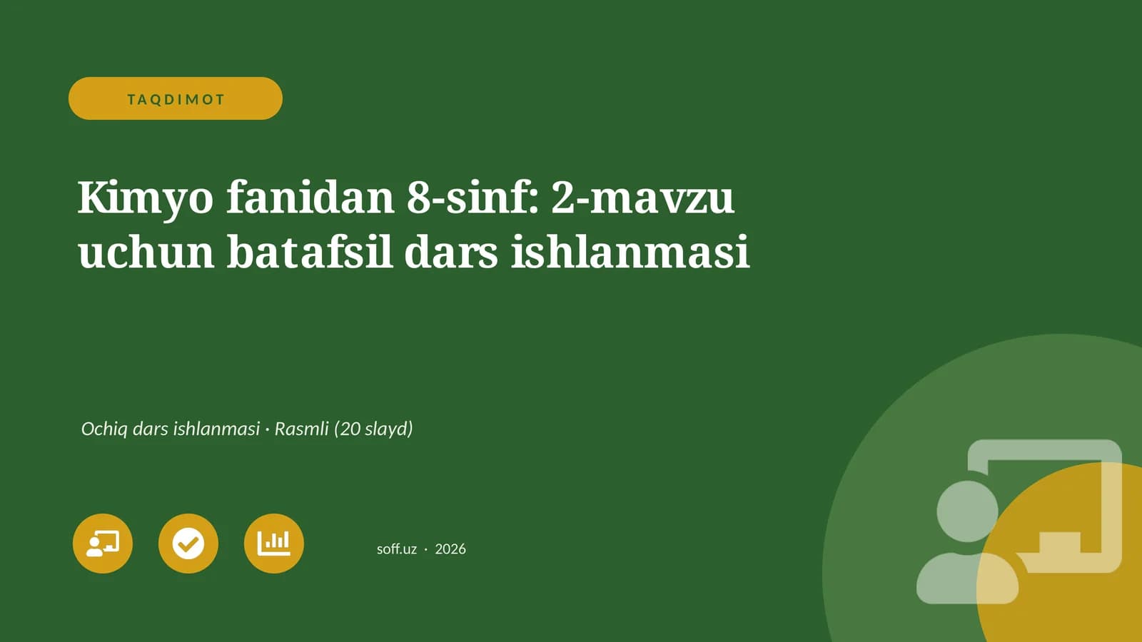 Kimyo fanidan 8-sinf: 2-mavzu uchun batafsil dars ishlanmasi