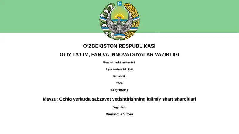 Ochiq yerlarda sabzavot yetishtirishning iqlimiy shart sharoitlari