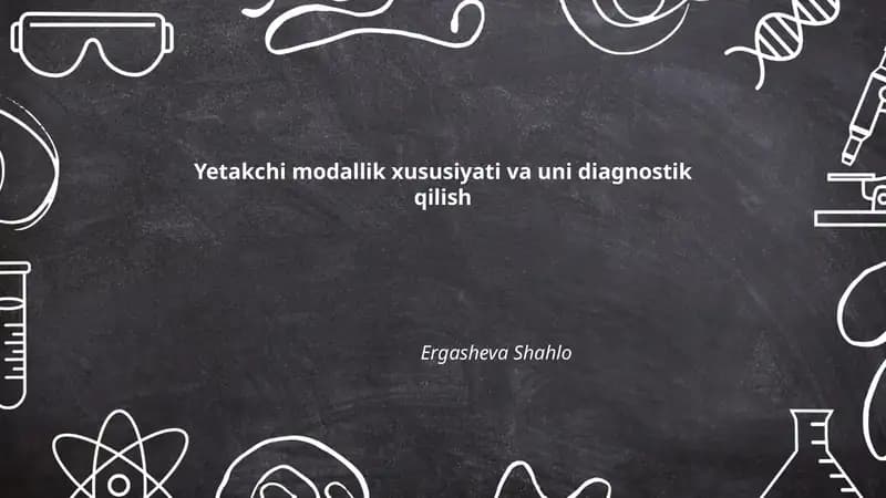 Yetakchi modallik xususiyati va uni diagnostik qilish