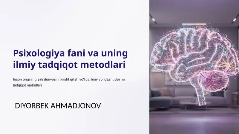 Psixologiya fani va uning ilmiy tadqiqot metodlari