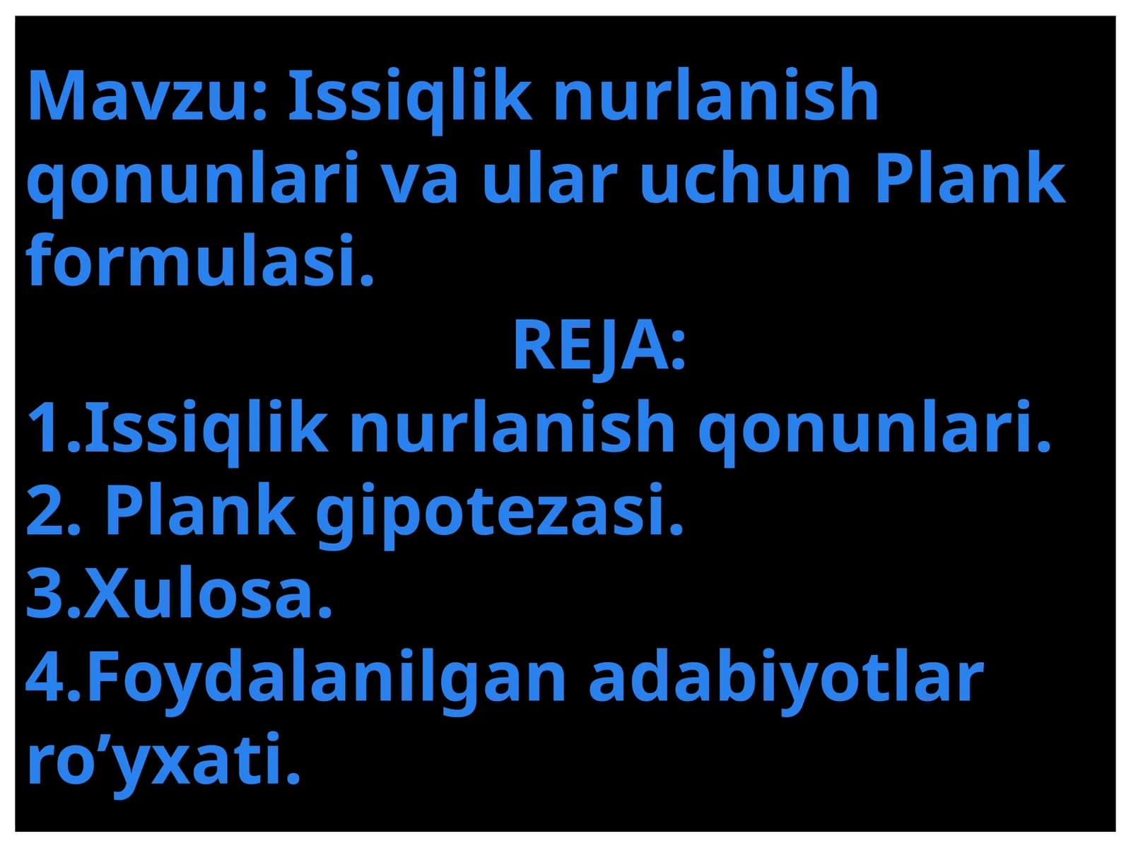 Issiqlik nurlanish qonunlari va ular uchun Plank formulasi