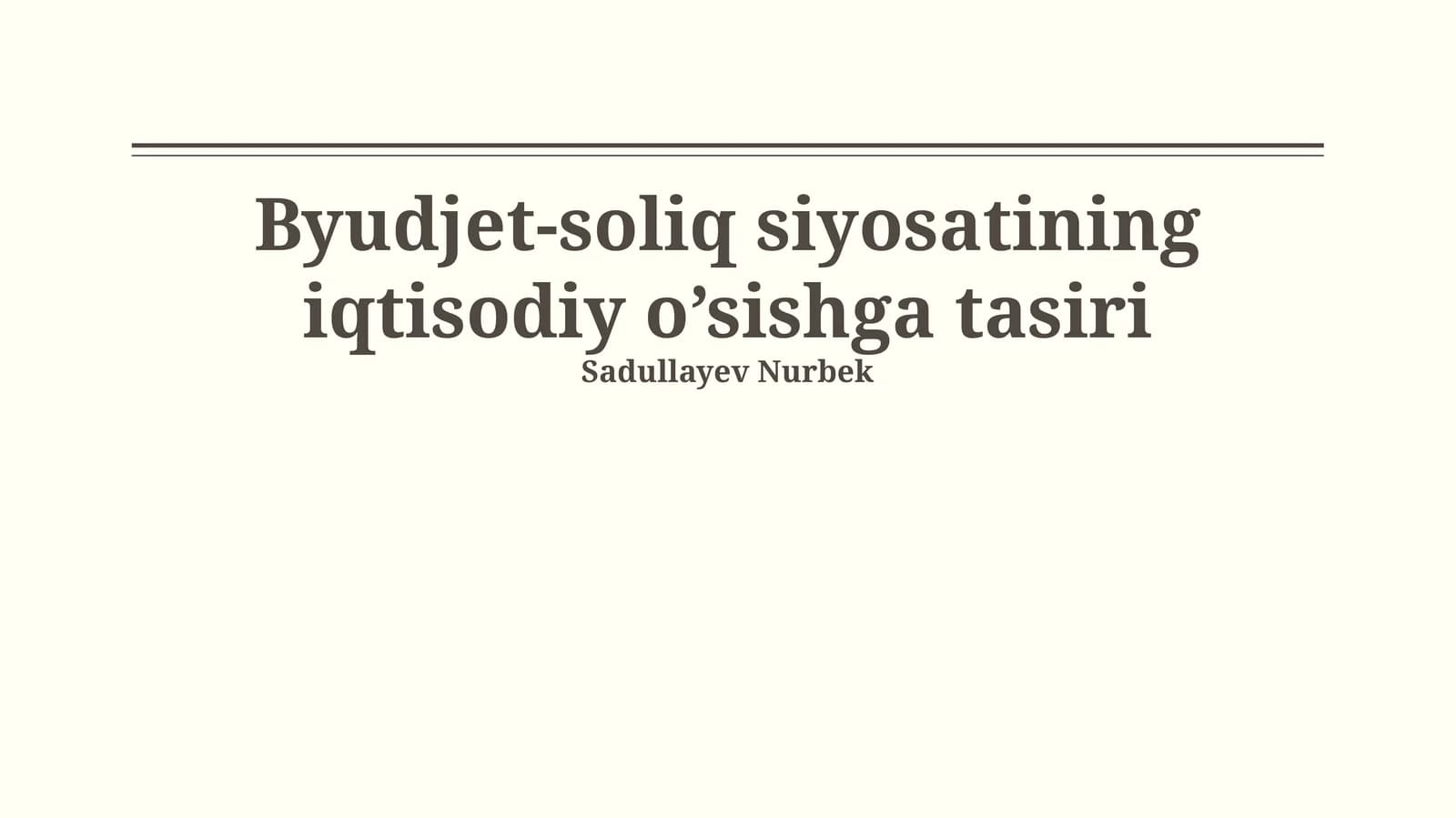 Byudjet-soliq siyosatining iqtisodiy o’sishga tasiri