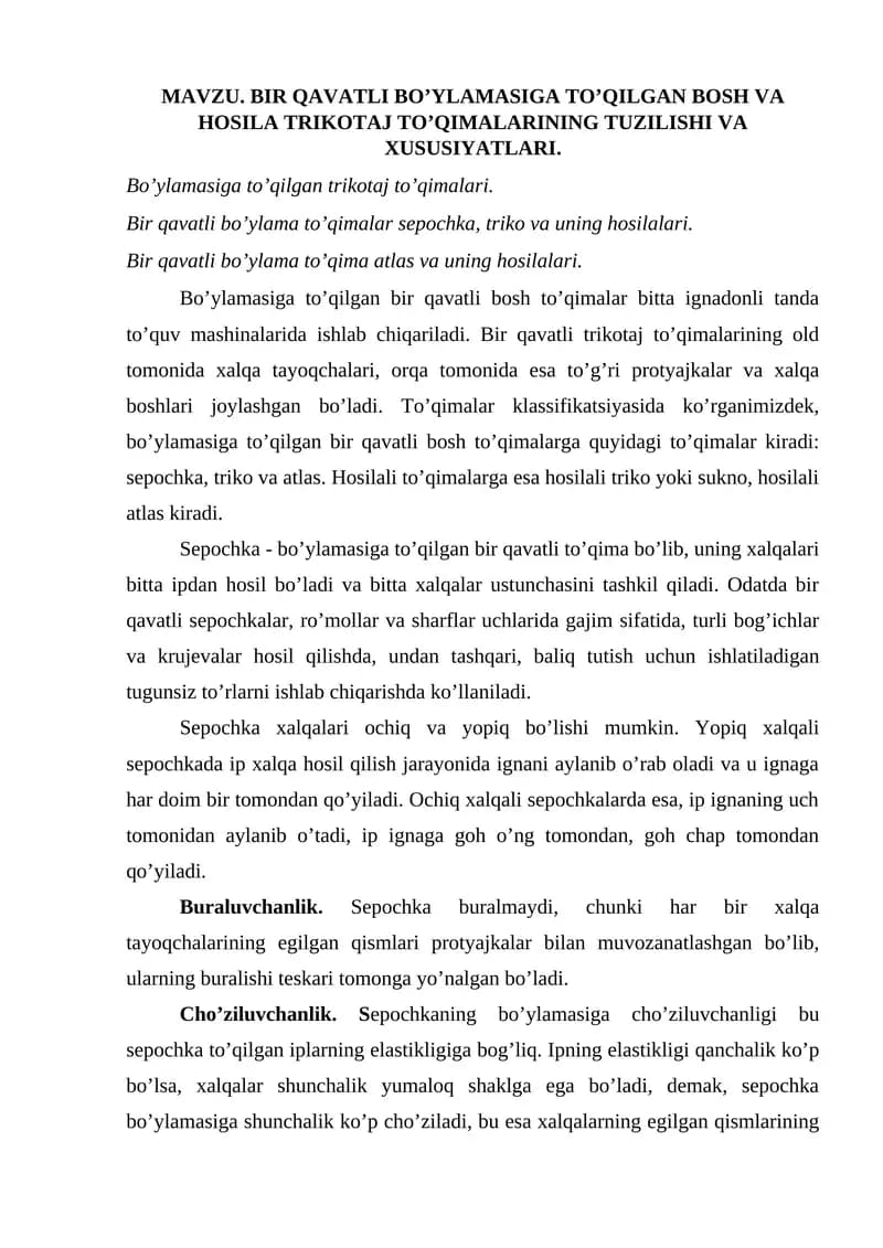 Bo'ylamasiga to'qilgan bir qavatli bo'sh va hosila trikotaj to'qimalari