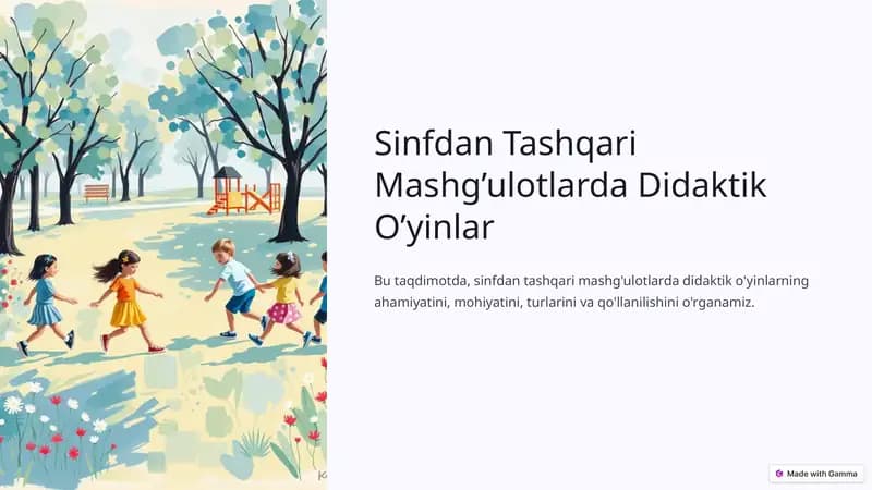 Sinfdan Tashqari Mashg’ulotlarda Didaktik O’yinlar