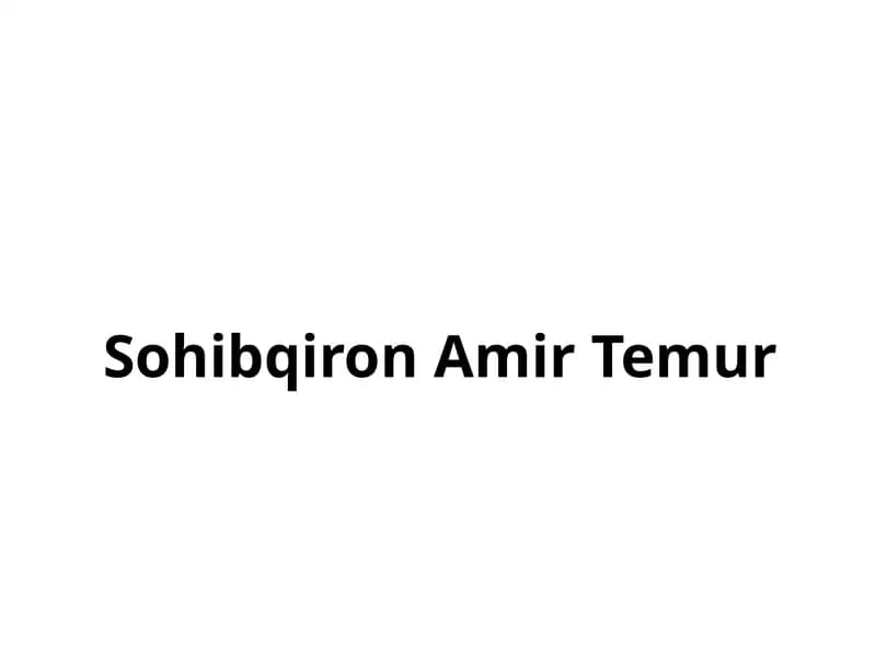 Sohibqiron Amir Temur
