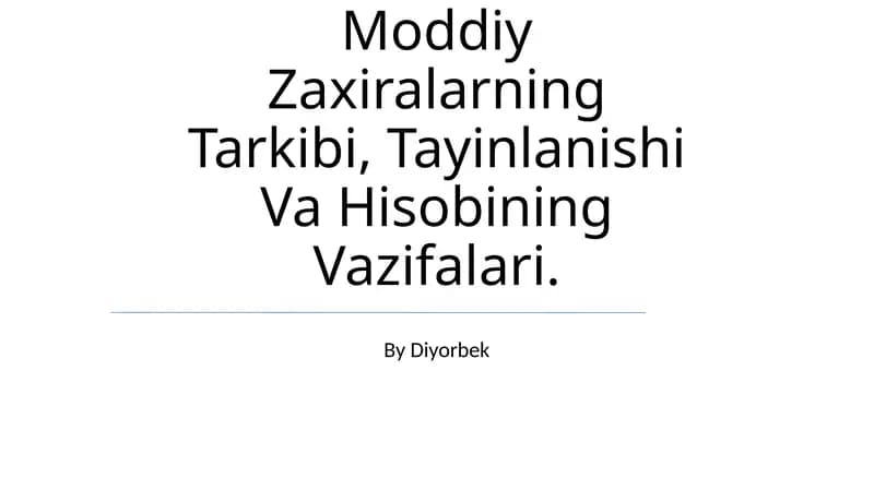Byudjet Tashkilotlarida Tovar Moddiy Zaxiralarning Tarkibi, Tayinlanishi Va Hisobining Vazifalari