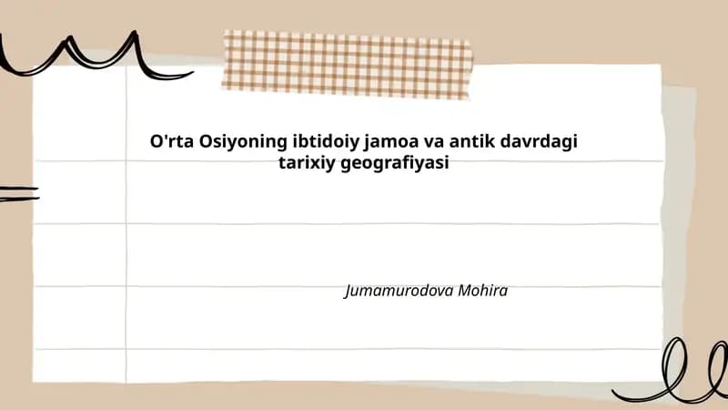 O'rta Osiyoning ibtidoiy jamoa va antik davrdagi tarixiy geografiyasi