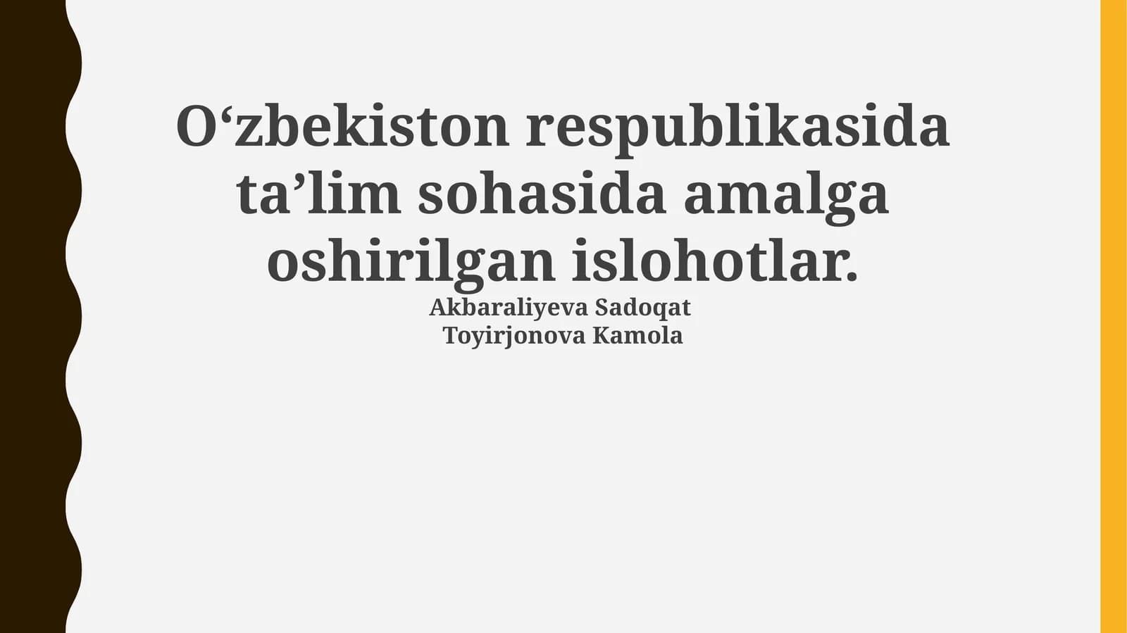 Ta'lim sohasidagi islohotlar
