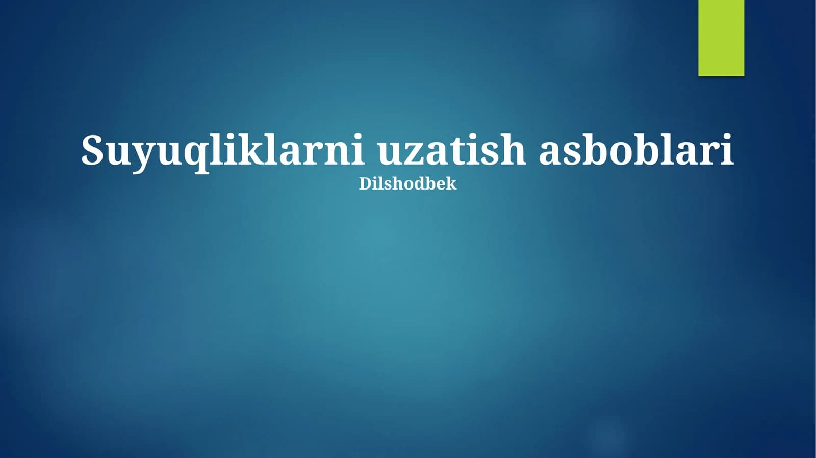 Suyuqlikni uzatish uskunalari turlari