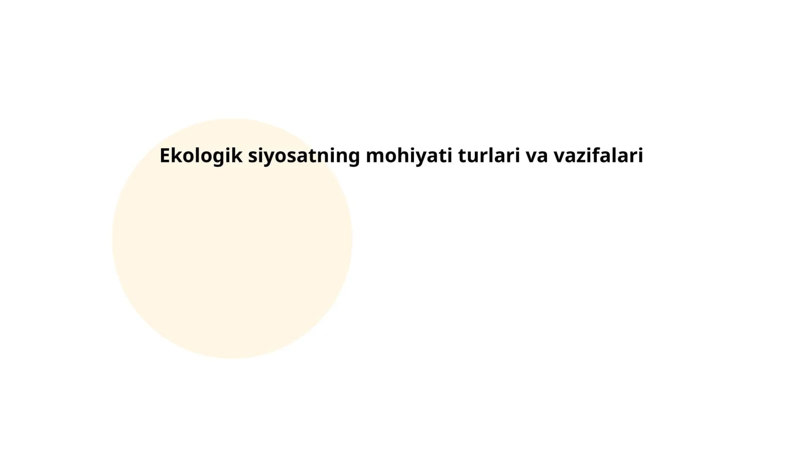 Ekologik siyosatning mohiyati turlari va vazifalari