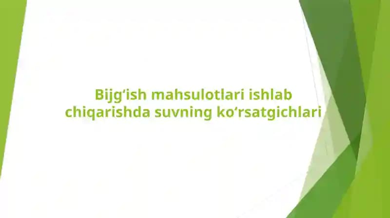 Suvning sifat ko'rsatkichlari va ularning mahsulot sifatiga ta'siri