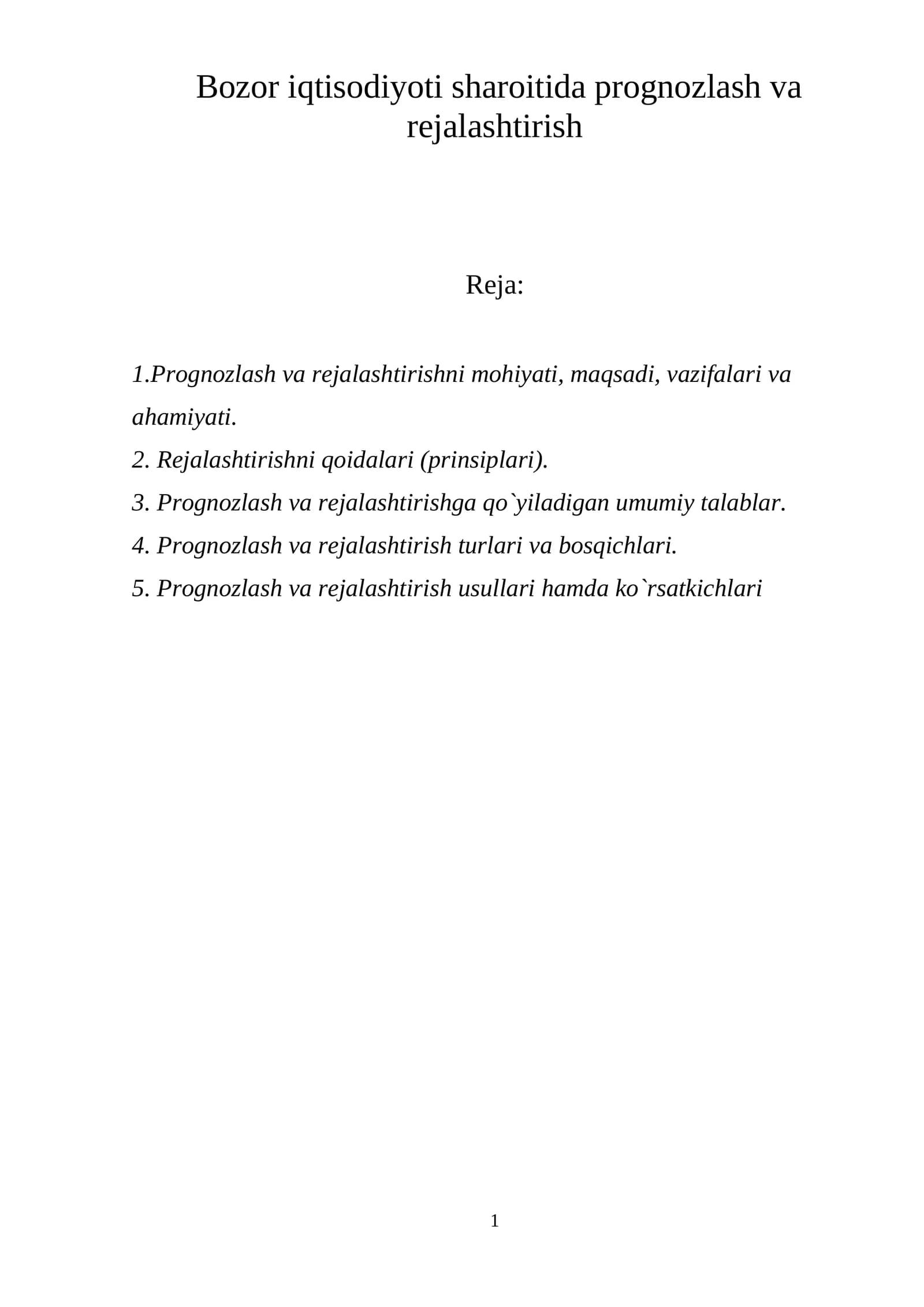Bozor iqtisodiyoti sharoitida prognozlash va rejalashtirish