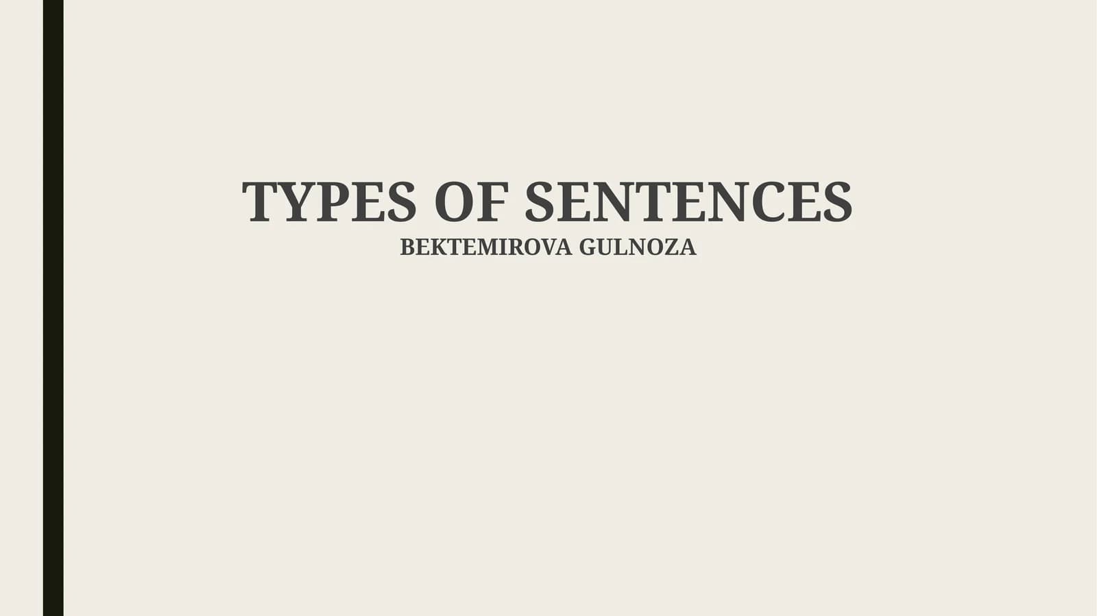 TYPES OF SENTENCES