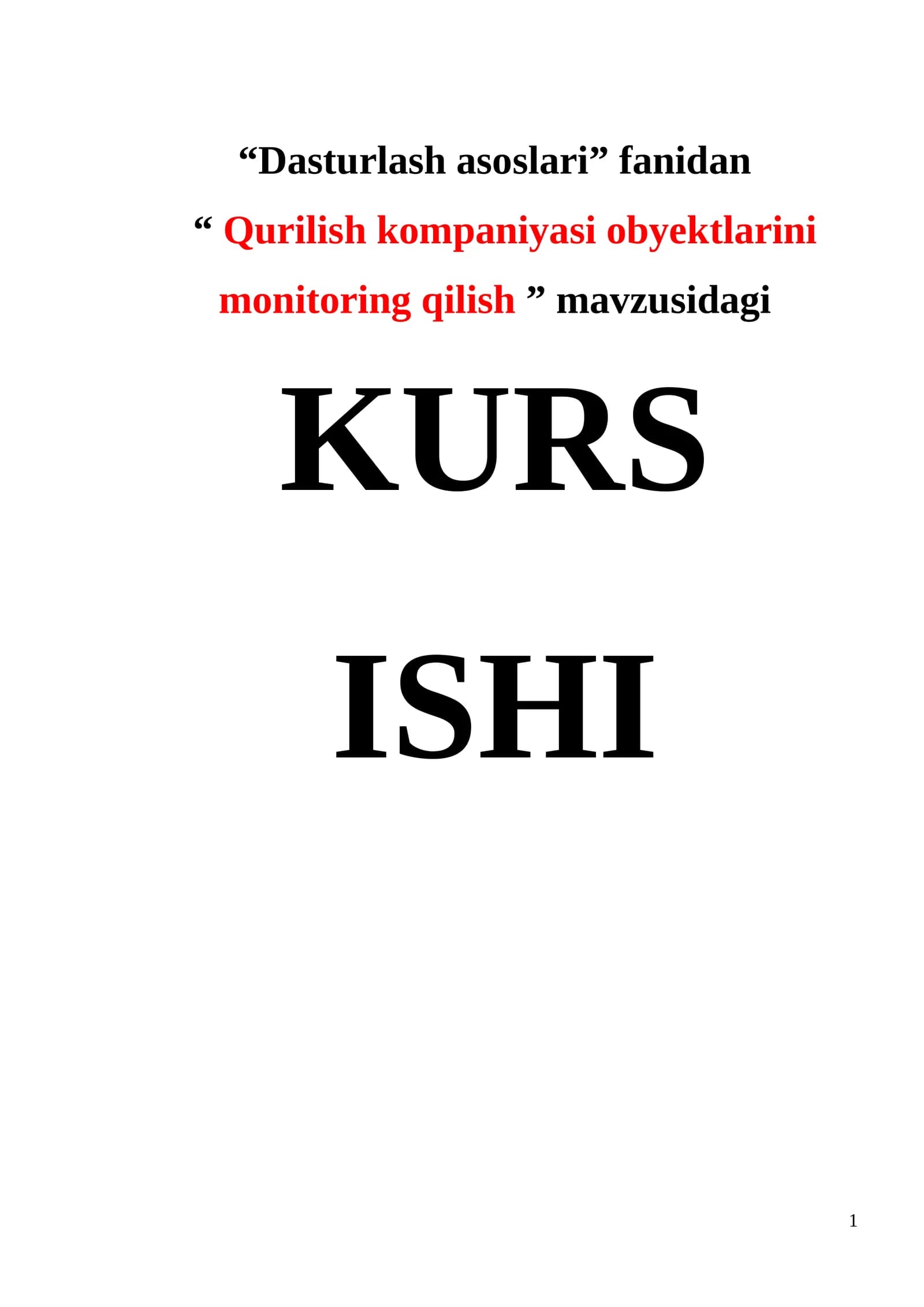 Qurilish kompaniyasi obyektlarini monitoring qilish
