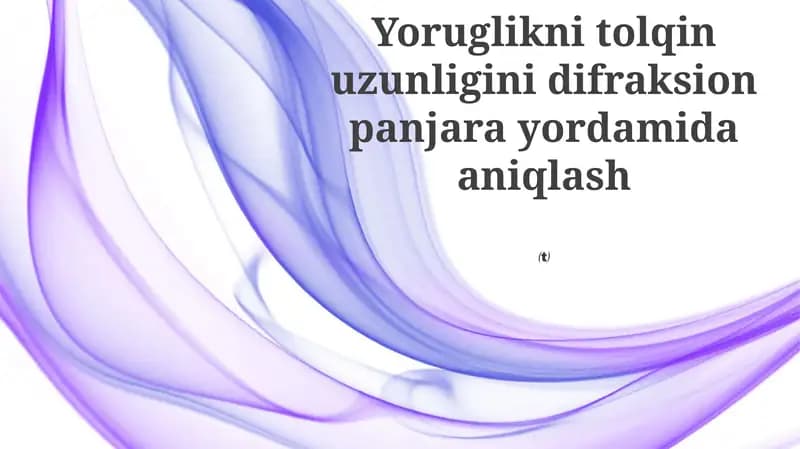 Difraksion panjaralar va ularning xossalari