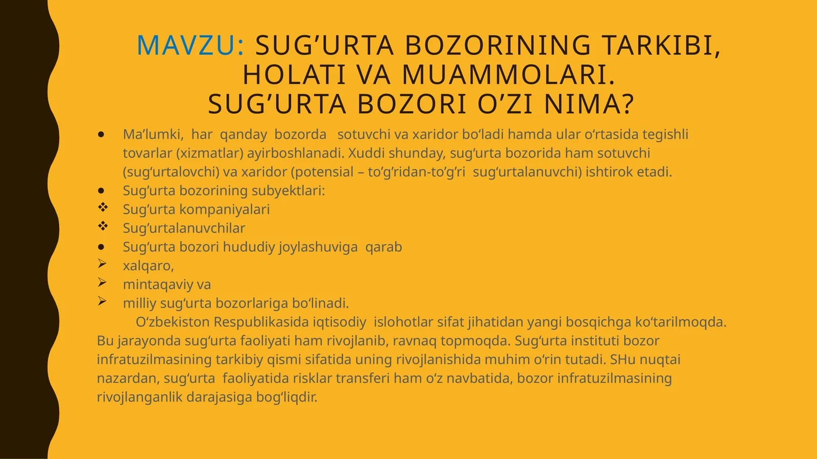Sug’urta bozorining tarkibi, holati va muammolari.Sug’urta bozori o’zi nima