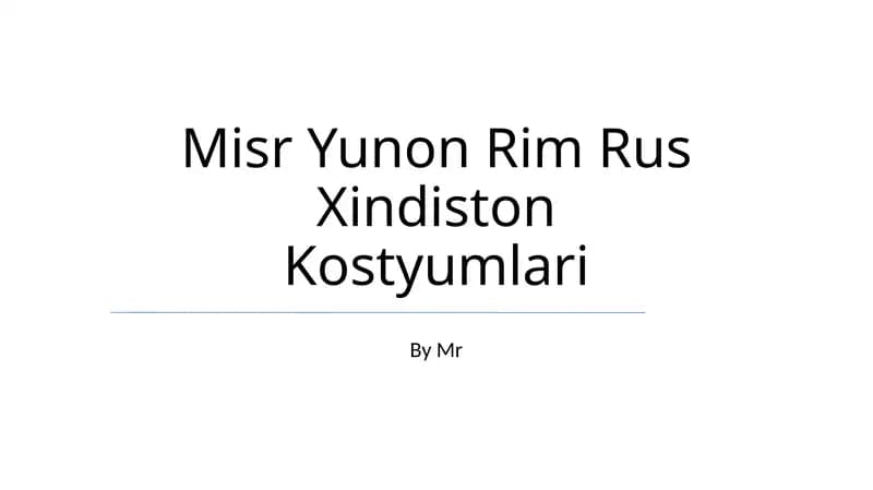 Misr Yunon Rim Rus Xindiston Kostyumlari