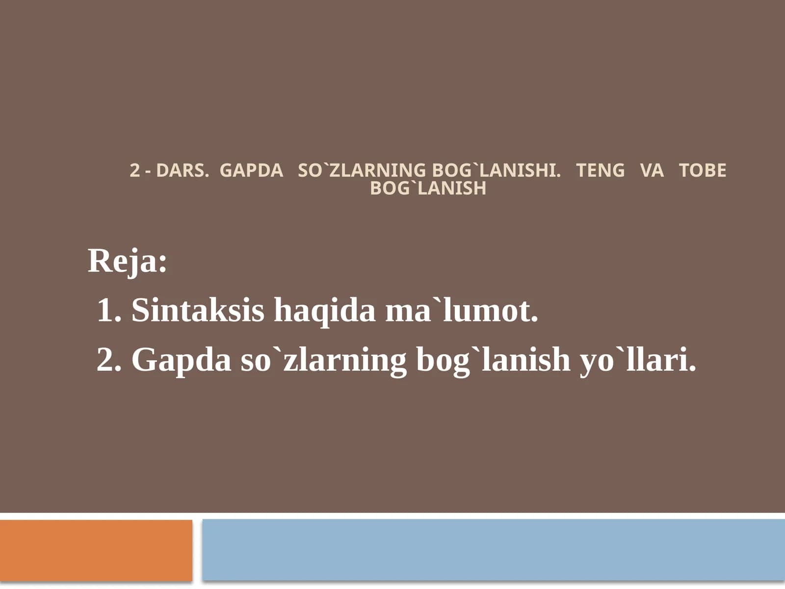 Gapdaso`zlarningbog`lanishi.Tengvatobebog`lanish