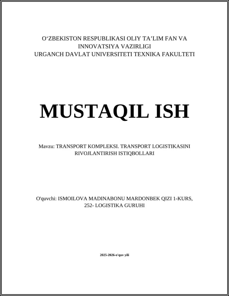 TRANSPORT KOMPLEKSI. TRANSPORT LOGISTIKASINI RIVOJLANTIRISH ISTIQBOLLARI