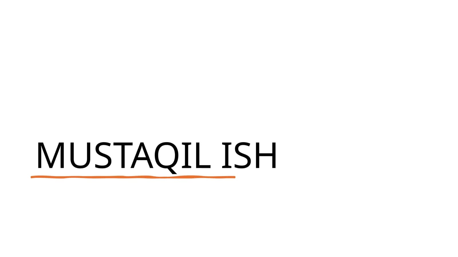 MUSTAQILISH