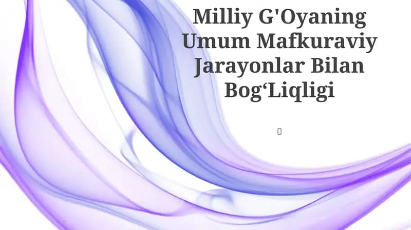 Milliy G'Oyaning Umum Mafkuraviy Jarayonlar Bilan BogʻLiqligi