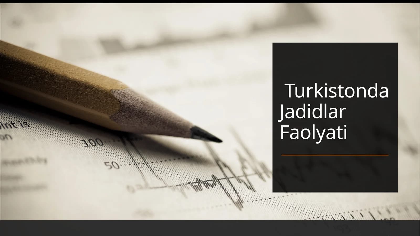 Turkistonda Jadidlar Faolyati