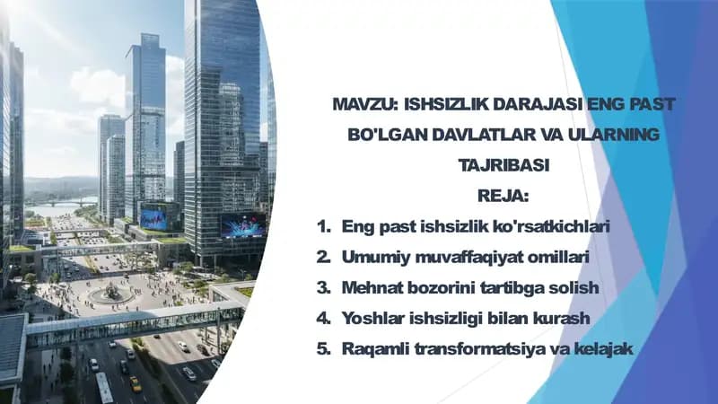 ISHSIZLIK DARAJASI ENG PAST BO'LGAN DAVLATLAR VA ULARNING TAJRIBASI